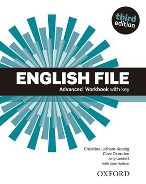 ENGLISH FILE 3RD EDITION ADVANCED. WORKBOOK WITH KEY | 9780194502177 | LATHAM-KOENIG, CHRISTINA/OXENDEN, CLIVE/LAMBERT, JERRY | Llibreria L'Odissea - Libreria Online de Vilafranca del Penedès - Comprar libros