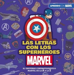 LAS LETRAS CON LOS SUPERHÉROES MARVEL | 9788417630386 | MARVEL, | Llibreria L'Odissea - Libreria Online de Vilafranca del Penedès - Comprar libros