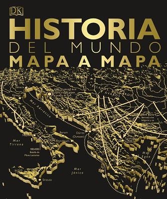 HISTORIA DEL MUNDO MAPA A MAPA | 9780241414392 | VARIOS AUTORES, | Llibreria L'Odissea - Libreria Online de Vilafranca del Penedès - Comprar libros