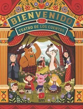 BIENVENIDO AL TEATRO DE LOS CUENTOS | 9788491826606 | ESCOBAR , PAOLA | Llibreria L'Odissea - Libreria Online de Vilafranca del Penedès - Comprar libros
