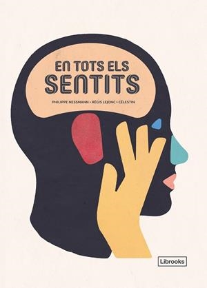 EN TOTS ELS SENTITS | 9788494983245 | NESSMANN, PHILIPPE/LEJONC, RÉGIS/CÉLESTIN | Llibreria L'Odissea - Libreria Online de Vilafranca del Penedès - Comprar libros