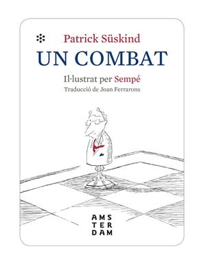 UN COMBAT | 9788416743971 | SÜSKIND, PATRICK | Llibreria Online de Vilafranca del Penedès | Comprar llibres en català