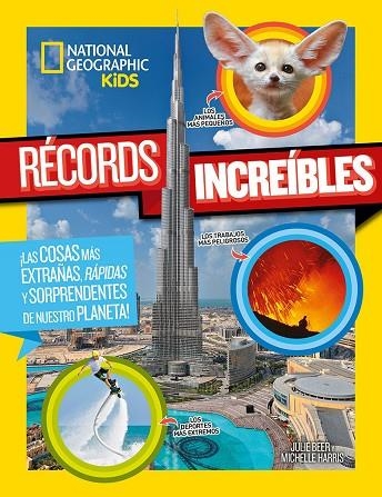 RÉCORDS INCREIBLES | 9788482987330 | BEER JULIE/HARRIS MICHELLE | Llibreria L'Odissea - Libreria Online de Vilafranca del Penedès - Comprar libros