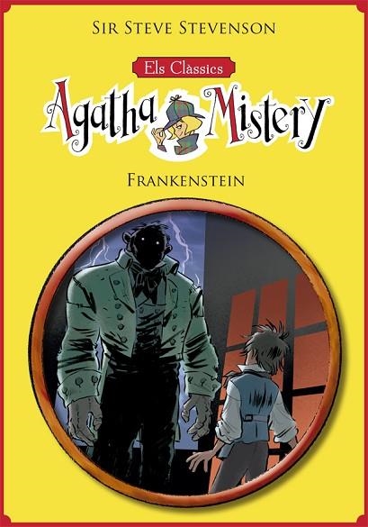 ELS CLÀSSICS DE L'AGATHA MISTERY 1. FRANKENSTEIN | 9788424665760 | STEVENSON, SIR STEVE | Llibreria L'Odissea - Libreria Online de Vilafranca del Penedès - Comprar libros