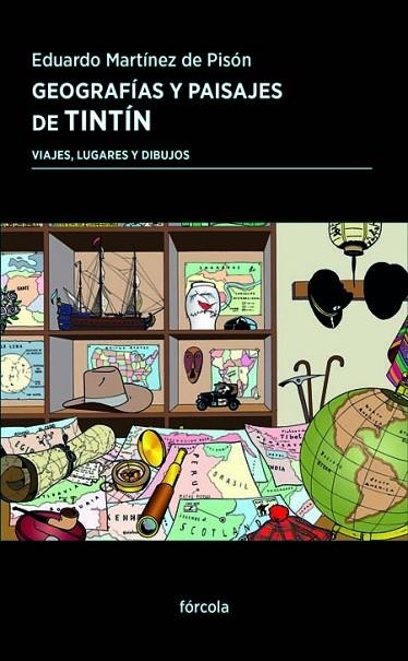 GEOGRAFÍAS Y PAISAJES DE TINTÍN | 9788417425364 | MARTÍNEZ DE PISÓN, EDUARDO | Llibreria L'Odissea - Libreria Online de Vilafranca del Penedès - Comprar libros