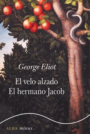 EL VELO ALZADO / EL HERMANO JACOB | 9788490656143 | ELIOT, GEORGE | Llibreria L'Odissea - Libreria Online de Vilafranca del Penedès - Comprar libros