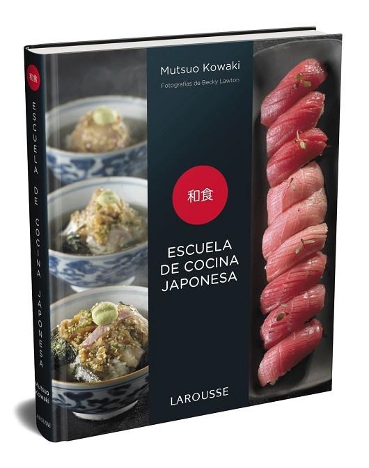 ESCUELA DE COCINA JAPONESA | 9788417720575 | KOWAKI, MUTSUO | Llibreria L'Odissea - Libreria Online de Vilafranca del Penedès - Comprar libros