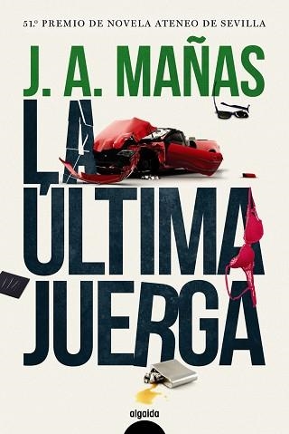 LA ÚLTIMA JUERGA | 9788491891390 | MAÑAS, JOSÉ ÁNGEL | Llibreria L'Odissea - Libreria Online de Vilafranca del Penedès - Comprar libros