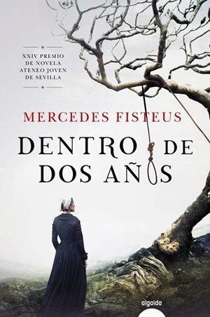 DENTRO DE DOS AÑOS | 9788491891413 | FISTEUS, MERCEDES | Llibreria L'Odissea - Libreria Online de Vilafranca del Penedès - Comprar libros