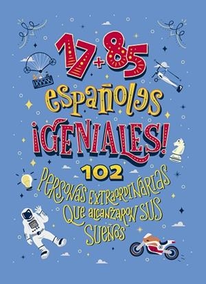 17+85 ESPAÑOLES GENIALES | 9788409137145 | Llibreria Online de Vilafranca del Penedès | Comprar llibres en català