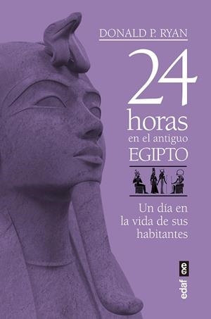 24 HORAS EN EL ANTIGUO EGIPTO | 9788441439719 | RYAN, DONALD P. | Llibreria L'Odissea - Libreria Online de Vilafranca del Penedès - Comprar libros