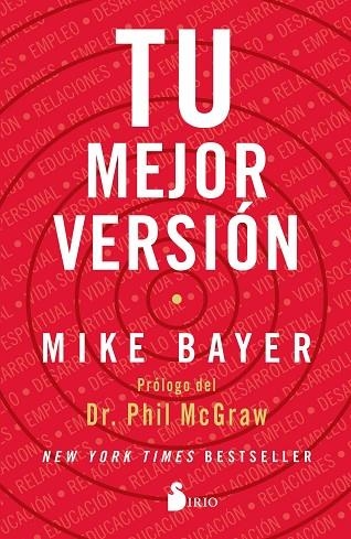TU MEJOR VERSIÓN | 9788418000058 | BAYER, MIKE | Llibreria Online de Vilafranca del Penedès | Comprar llibres en català