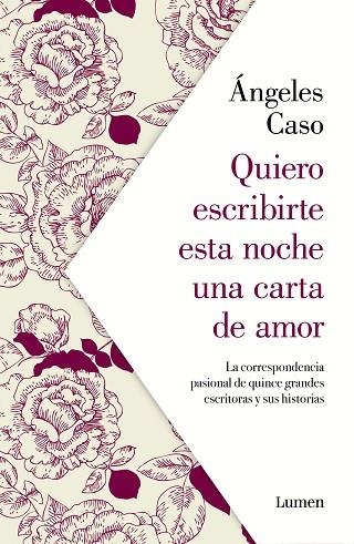 QUIERO ESCRIBIRTE ESTA NOCHE UNA CARTA DE AMOR | 9788426407122 | CASO, ÁNGELES | Llibreria Online de Vilafranca del Penedès | Comprar llibres en català
