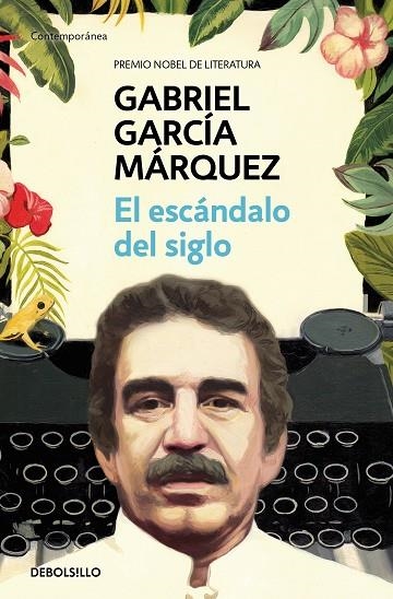 EL ESCÁNDALO DEL SIGLO | 9788466348027 | GARCÍA MÁRQUEZ, GABRIEL | Llibreria L'Odissea - Libreria Online de Vilafranca del Penedès - Comprar libros