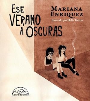 ESE VERANO A OSCURAS | 9788483932698 | ENRIQUEZ, MARIANA | Llibreria Online de Vilafranca del Penedès | Comprar llibres en català