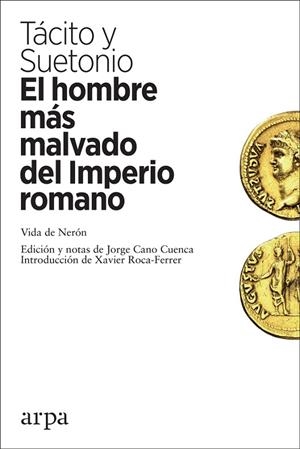 EL HOMBRE MÁS MALVADO DEL IMPERIO ROMANO | 9788417623210 | TÁCITO, CORNELIO/SUETONIO, CAYO | Llibreria Online de Vilafranca del Penedès | Comprar llibres en català