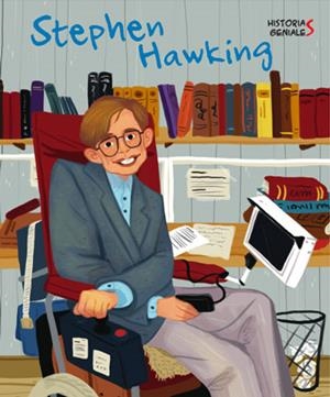 STEPHEN HAWKING. HISTORIES GENIALS (VVKIDS) | 9788468263076 | J. KENT | Llibreria L'Odissea - Libreria Online de Vilafranca del Penedès - Comprar libros