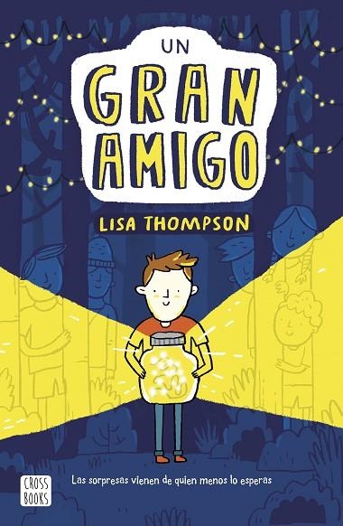 UN GRAN AMIGO | 9788408217237 | THOMPSON, LISA | Llibreria L'Odissea - Libreria Online de Vilafranca del Penedès - Comprar libros