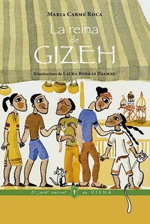 LA REINA DE GIZEH | 9788417998097 | ROCA I COSTA, MARIA CARME | Llibreria L'Odissea - Libreria Online de Vilafranca del Penedès - Comprar libros