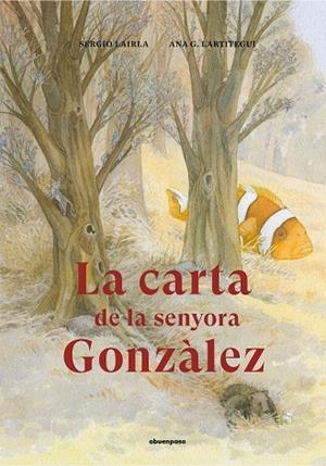 LA CARTA DE LA SENYORA GONZÀLEZ | 9788417555283 | LAIRLA PÉREZ, SERGIO | Llibreria L'Odissea - Libreria Online de Vilafranca del Penedès - Comprar libros