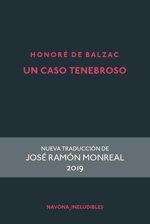 UN CASO TENEBROSO | 9788417978242 | DE BALZAC, HONORÉ | Llibreria Online de Vilafranca del Penedès | Comprar llibres en català