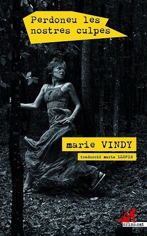 PERDONEU LES NOSTRES CULPES | 9788417847234 | VINDY, MARIE | Llibreria L'Odissea - Libreria Online de Vilafranca del Penedès - Comprar libros