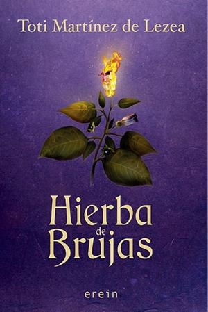 HIERBA DE BRUJAS | 9788491095026 | TOTI MARTÍNEZ DE LEZEA | Llibreria L'Odissea - Libreria Online de Vilafranca del Penedès - Comprar libros