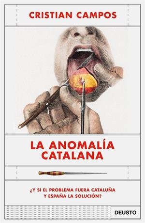 LA ANOMALÍA CATALANA | 9788423430963 | CAMPOS, CRISTIAN | Llibreria Online de Vilafranca del Penedès | Comprar llibres en català