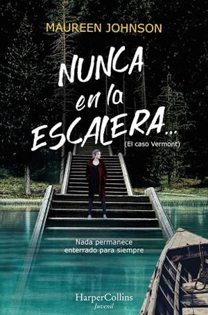 NUNCA EN LA ESCALERA? (SEGUNDA PARTE DE EL CASO VERMONT) | 9788417222741 | JOHNSON, MAUREEN | Llibreria L'Odissea - Libreria Online de Vilafranca del Penedès - Comprar libros