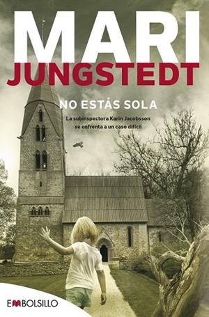 NO ESTÁS SOLA | 9788416087921 | JUNGSTEDT, MARI | Llibreria L'Odissea - Libreria Online de Vilafranca del Penedès - Comprar libros