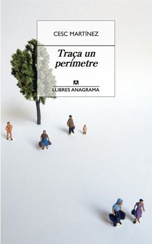 TRAÇA UN PERÍMETRE | 9788433915771 | MARTÍNEZ, CESC | Llibreria Online de Vilafranca del Penedès | Comprar llibres en català