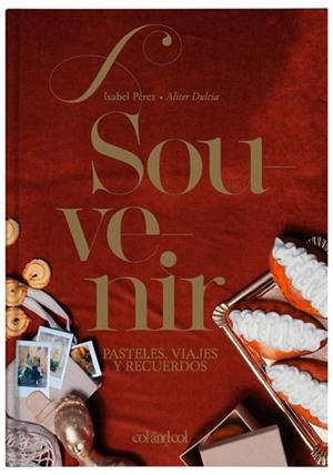 SOUVENIR PASTELES VIAJES Y RECUERDOS | 9788494867361 | PÉREZ SARDIÑA, ISABEL | Llibreria L'Odissea - Libreria Online de Vilafranca del Penedès - Comprar libros