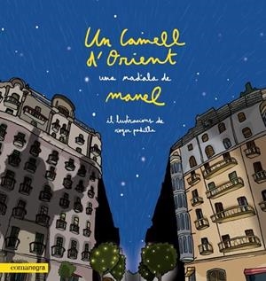 UN CAMELL D’ORIENT | 9788418022203 | MANEL | Llibreria Online de Vilafranca del Penedès | Comprar llibres en català