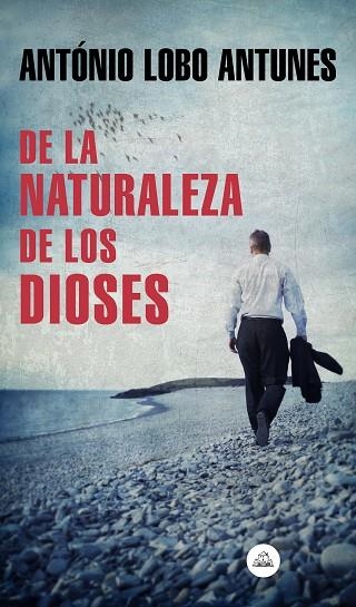 DE LA NATURALEZA DE LOS DIOSES | 9788439735885 | LOBO ANTUNES, ANTÓNIO | Llibreria L'Odissea - Libreria Online de Vilafranca del Penedès - Comprar libros
