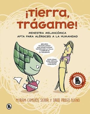 TIERRA TRÁGAME! | 9788402423511 | CAMEROS SIERRA, MYRIAM/PRIEGO BUENO, DAVID | Llibreria Online de Vilafranca del Penedès | Comprar llibres en català