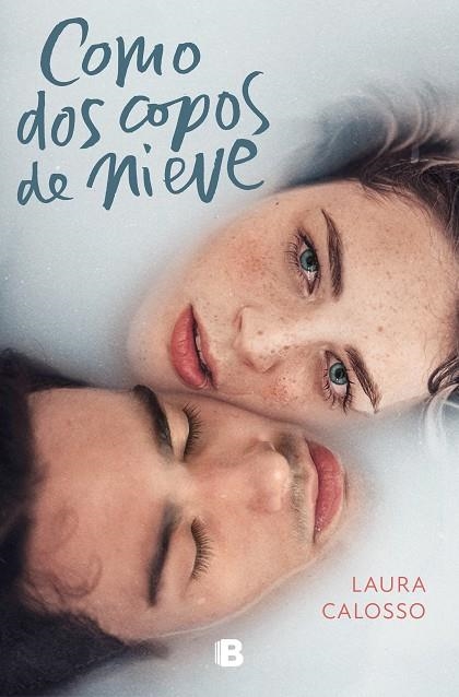 COMO DOS COPOS DE NIEVE | 9788466666725 | CALOSSO, LAURA | Llibreria L'Odissea - Libreria Online de Vilafranca del Penedès - Comprar libros