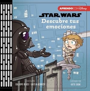 DESCUBRE TUS EMOCIONES ( PRIMEROS CONCEPTOS CON STAR WARS ) | 9788417630416 | DISNEY, | Llibreria L'Odissea - Libreria Online de Vilafranca del Penedès - Comprar libros