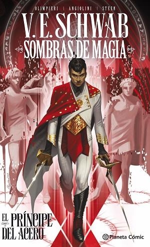 SOMBRAS DE MAGIA: EL PRÍNCIPE DEL ACERO | 9788491742609 | SCHWAB, V.E. | Llibreria L'Odissea - Libreria Online de Vilafranca del Penedès - Comprar libros