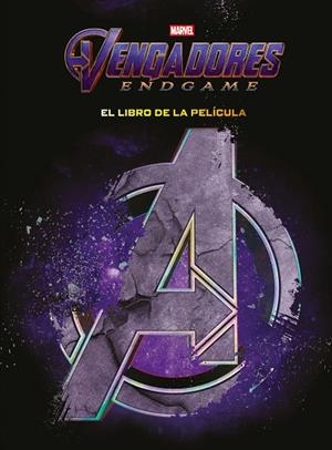 VENGADORES. ENDGAME. EL LIBRO DE LA PELÍCULA | 9788416914678 | MARVEL | Llibreria L'Odissea - Libreria Online de Vilafranca del Penedès - Comprar libros