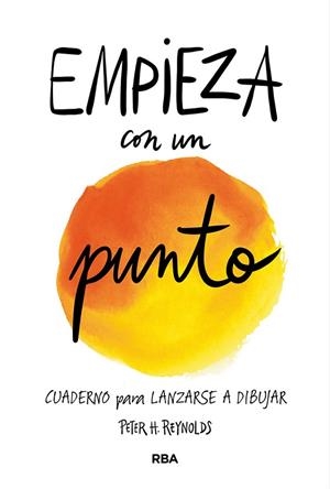 EMPIEZA CON UN PUNTO | 9788427214996 | REYNOLDS PETER H. | Llibreria Online de Vilafranca del Penedès | Comprar llibres en català