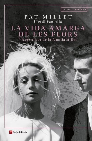 LA VIDA AMARGA DE LES FLORS | 9788417214890 | MILLET TUSELL, MONTSERRAT/PANYELLA FERRERES, JORDI | Llibreria L'Odissea - Libreria Online de Vilafranca del Penedès - Comprar libros