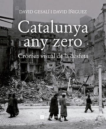 CATALUNYA ANY ZERO | 9788417214784 | GESALÍ BARRERA, DAVID/ÍÑIGUEZ GRÀCIA, DAVID | Llibreria L'Odissea - Libreria Online de Vilafranca del Penedès - Comprar libros