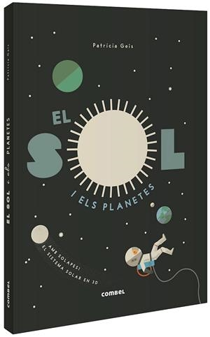 EL SOL I ELS PLANETES | 9788491015031 | GEIS CONTI, PATRICIA | Llibreria L'Odissea - Libreria Online de Vilafranca del Penedès - Comprar libros