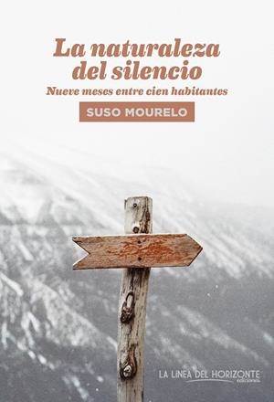 LA NATURALEZA DEL SILENCIO | 9788417594428 | MOURELO GÓMEZ, SUSO | Llibreria Online de Vilafranca del Penedès | Comprar llibres en català