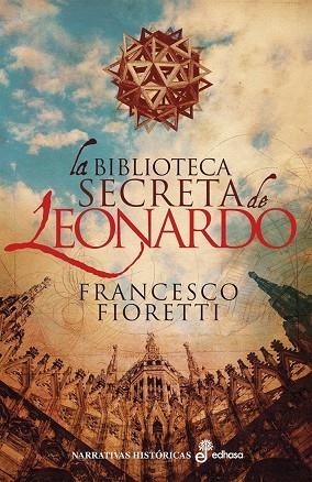 LA BIBLIOTECA SECRETA DE LEONARDO | 9788435063364 | FIORETTI, FRANCESCO | Llibreria L'Odissea - Libreria Online de Vilafranca del Penedès - Comprar libros