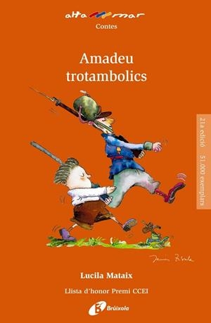 AMADEU TROTAMBOLICS | 9788499063706 | MATAIX, LUCILA | Llibreria L'Odissea - Libreria Online de Vilafranca del Penedès - Comprar libros