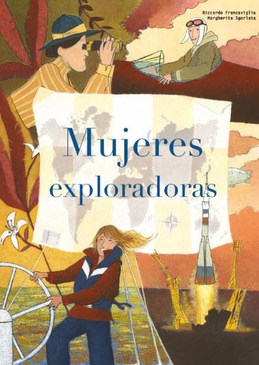 MUJERES EXPLORADORAS (VVKIDS) | 9788468269719 | FRANCAVIGLIA, RICCARDO | Llibreria L'Odissea - Libreria Online de Vilafranca del Penedès - Comprar libros