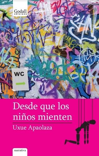 DESDE QUE LOS NIÑOS MIENTEN | 9788412068450 | APAOLAZA LARREA, UXUE | Llibreria L'Odissea - Libreria Online de Vilafranca del Penedès - Comprar libros