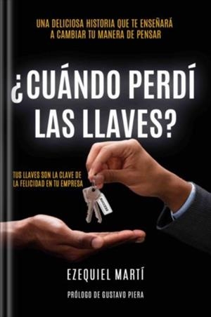 CUANDO PERDI LAS LLAVES | 9788417990459 | MARTI, EZEQUIEL | Llibreria Online de Vilafranca del Penedès | Comprar llibres en català