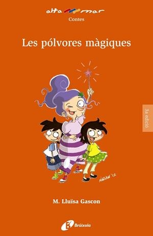 LES PÓLVORES MÀGIQUES | 9788499063560 | GASCON, MARÍA LLUÏSA | Llibreria L'Odissea - Libreria Online de Vilafranca del Penedès - Comprar libros